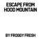 Dunked On 2 Intro - Froggy Fresh lyrics