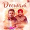 Deewani (feat. Master Saleem) - Gagan Sahni lyrics