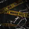 Murder Rate - Single album lyrics, reviews, download