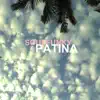 Stream & download Patina - EP