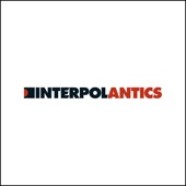 Interpol - C'mere