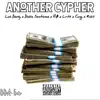 Another Cypher (feat. Diablo Santanaa, H$, Lrtk, Etmg Cozy, Rahli & Dj Chopp-A-Lot) - Single album lyrics, reviews, download