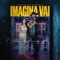 Imagina Vai - Allana Macedo & Luan Pereira lyrics