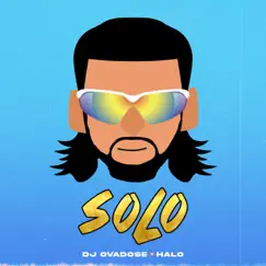 Solo (feat. Halo) - Single by DJ Ovadose album reviews, ratings, credits