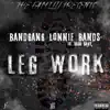 Leg Work (feat. Sada Baby) - Single album lyrics, reviews, download