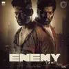 Enemy (Tamil) [Original Motion Picture Soundtrack] album lyrics, reviews, download