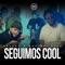 Seguimos Cool (feat. Mestari Fjah) - Calero lyrics