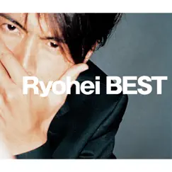 Ryohei BEST by Ryohei album reviews, ratings, credits