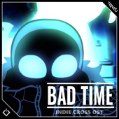 Bad Time artwork