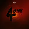 4am Riddim (Instrumental) song lyrics