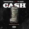 Cash (feat. Co Cash) - Single album lyrics, reviews, download