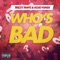 Who's Bad (feat. Kojo Funds) - Trizzy Trapz lyrics