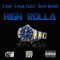 High Rolla (feat. Ras Kass) - Turf Talk lyrics