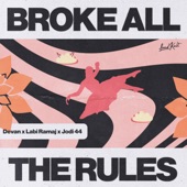 Broke All the Rules artwork