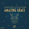 Amazing Grace (feat. Love Newkirk) - Single album lyrics, reviews, download