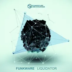 Liquidator by Funkware album reviews, ratings, credits