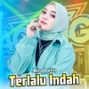 Terlalu Indah - Single