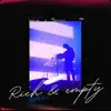 Rich and Empty (feat. Krust) - Single album lyrics, reviews, download
