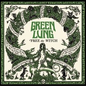 Green Lung - Lady Lucifer