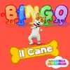 Bingo Il Cane - Single album lyrics, reviews, download