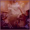 Floating - Single album lyrics, reviews, download