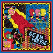 Germ House - Lapping It Up