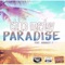 Paradise (feat. Ashaley J) - Ceo Chino Marley lyrics
