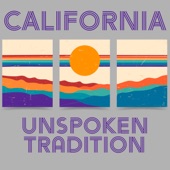 Unspoken Tradition - California