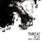Threat (feat. T Haddy) - Dre B lyrics