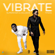 Vibrate (feat. Timaya) - DJ Xclusive