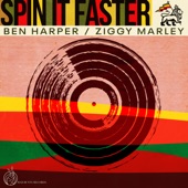 Ben Harper, Ziggy Marley - Spin It Faster