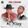 Ko Funny (feat. Davido) song lyrics