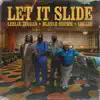 Let It Slide - Single album lyrics, reviews, download