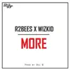 More (feat. Wizkid) - Single album lyrics, reviews, download