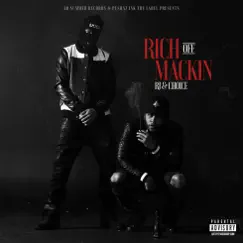 Rich Off Mackin by RJmrLA & Royce The Choice album reviews, ratings, credits