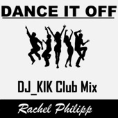 Dance It Off (DJ_KIK Club Mix) artwork