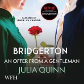 Bridgerton: An Offer From a Gentleman : Bridgerton Book 3(Bridgertons) - Julia Quinn