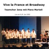 Vive la France et Broadway