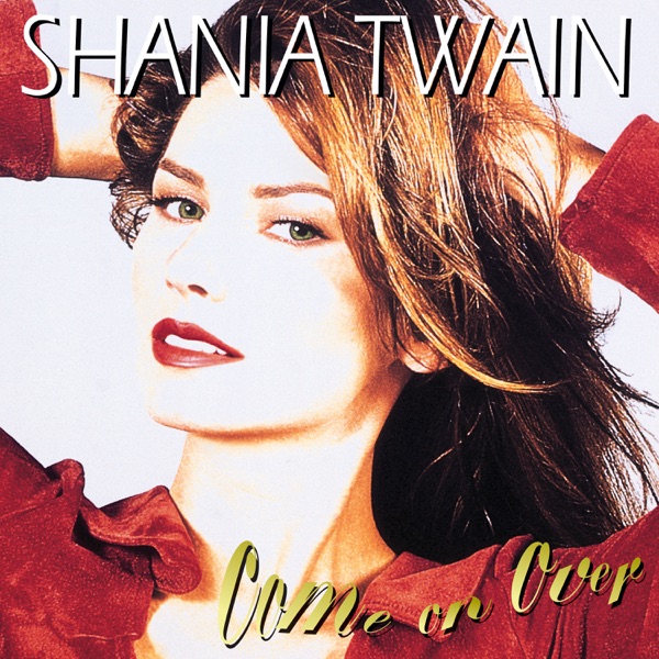 You're Still The One by Shania Twain on Sunshine Country