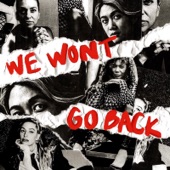 MILCK - We Won't Go Back (feat. Ani DiFranco)