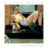 The Brooklyn EP album lyrics, reviews, download