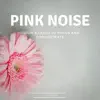 Pink Noise Violin & Cello to Focus and Concentrate album lyrics, reviews, download