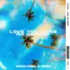 Love You More (feat. Josh Bogert) - Single album lyrics, reviews, download
