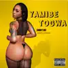 Yamibetogwa (feat. Kizz Daniel) - Single album lyrics, reviews, download
