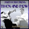 Jazz Reflections: Then and Now artwork