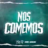 Nos Comemos - Single album lyrics, reviews, download