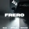 Frero (feat. Benab & Emkal) - Single album lyrics, reviews, download
