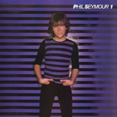 Phil Seymour - Let Her Dance