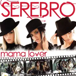 Mama Lover - EP - Serebro