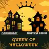 Queen of Halloween (feat. Genevieve Goings) - Single album lyrics, reviews, download